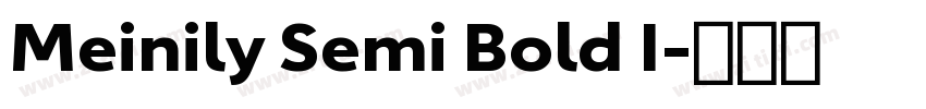 Meinily Semi Bold I字体转换